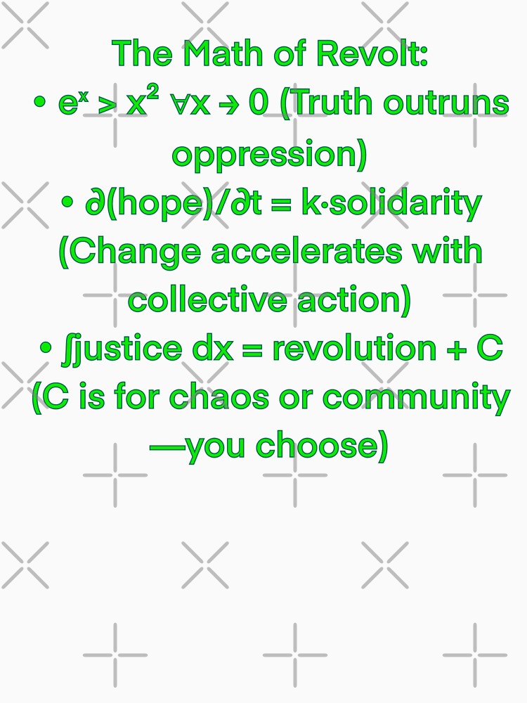 Earth Day Math Revolt Tee: eˣ > x² in Forest Green | Eco-Activist STEM Shirt by aadventures