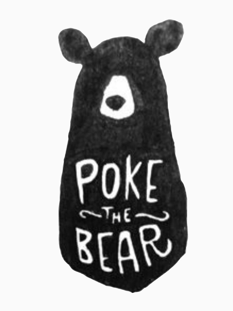 Poke The Bear by amineandmore