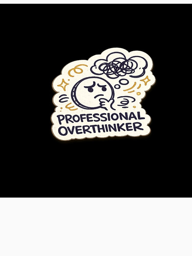 Professional Overthinker Funny Doodle Sticker by Genzfirevibes