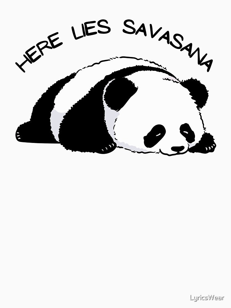 HIER LIES SAVASANA Panda Yoga by LyricsWear