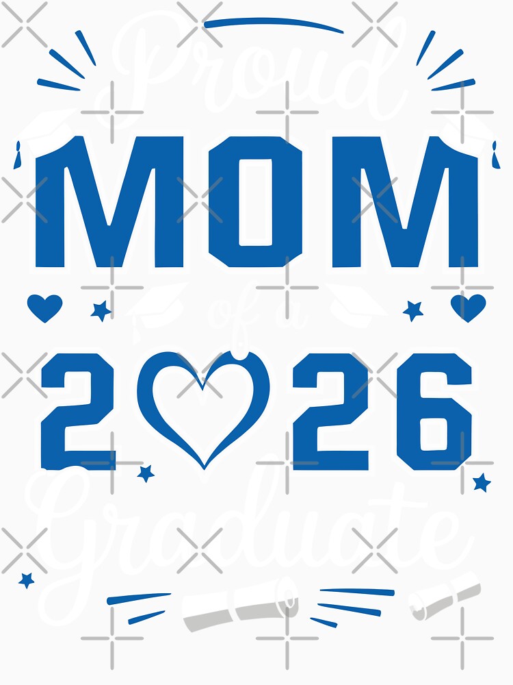 Proud Mom of 2026 Graduate by brexastore