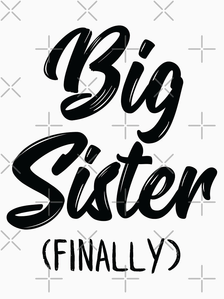Big Sister Finally Girls Kids Toddlers Big Sister by mejeoshop