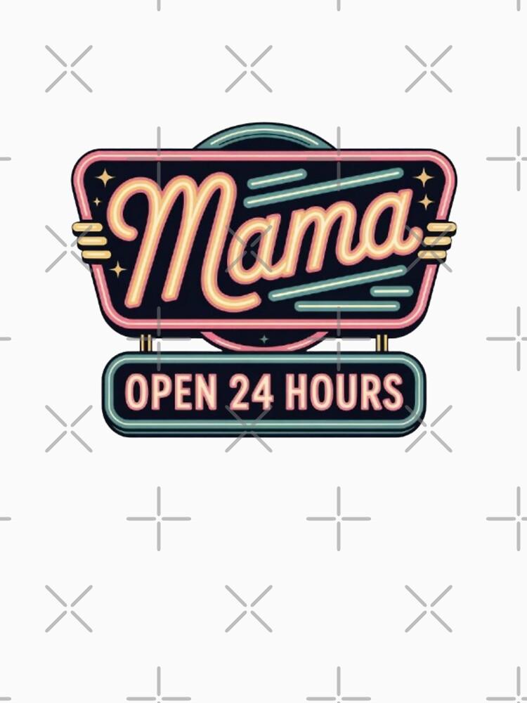 Mama Neon Diner T-Shirt | Retro 24 Hours Vintage Sign Graphic by DmaarGroup
