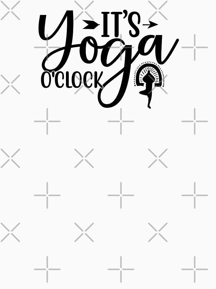 Yoga Quote Its Yoga O' Clock Motivational Saying by SoccaTamam