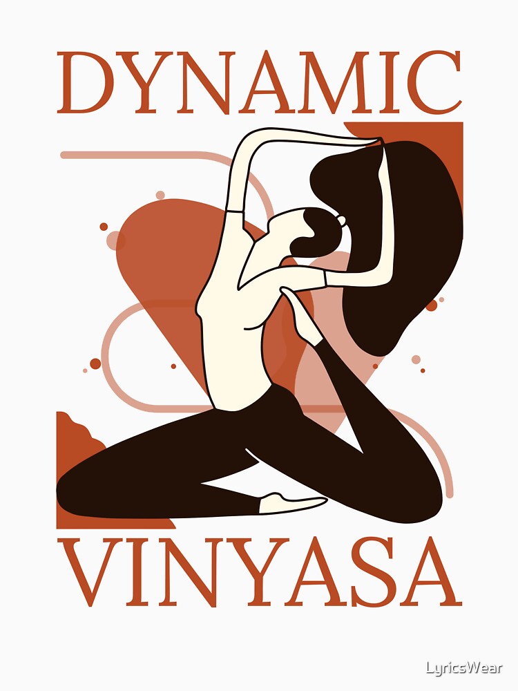 DYNAMIC VINYASA Ashtanga Yoga by LyricsWear
