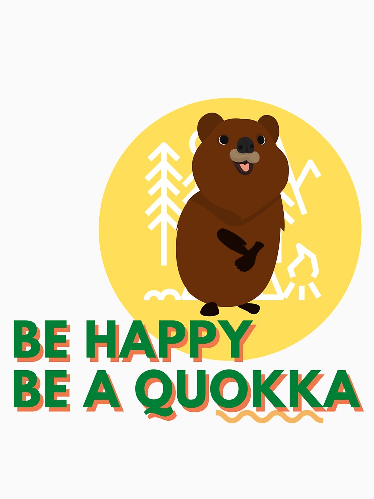 Be Happy, Be a Quokka by SAVV-Y