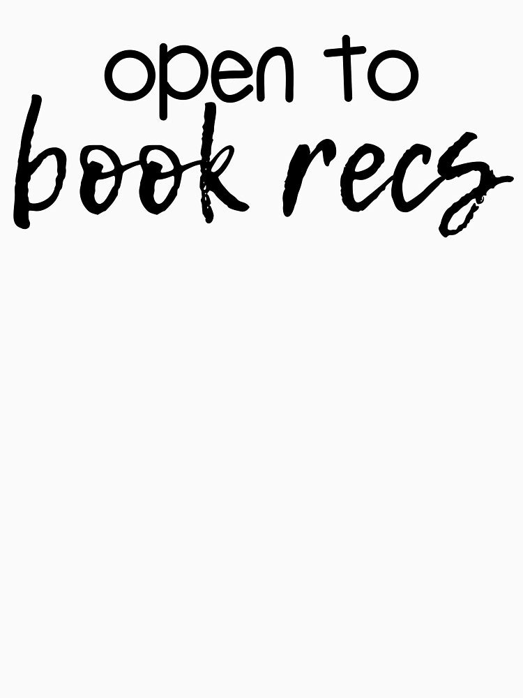 Open to Book Recs | Read | Reading | Reader | Book | Bookish | Kindle | Book Girl | Book Aesthetic by ShoniwDesigns
