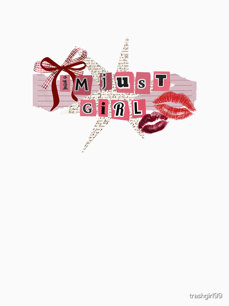 I'm Just Girl Ransom Note Graphic by trashgirl99