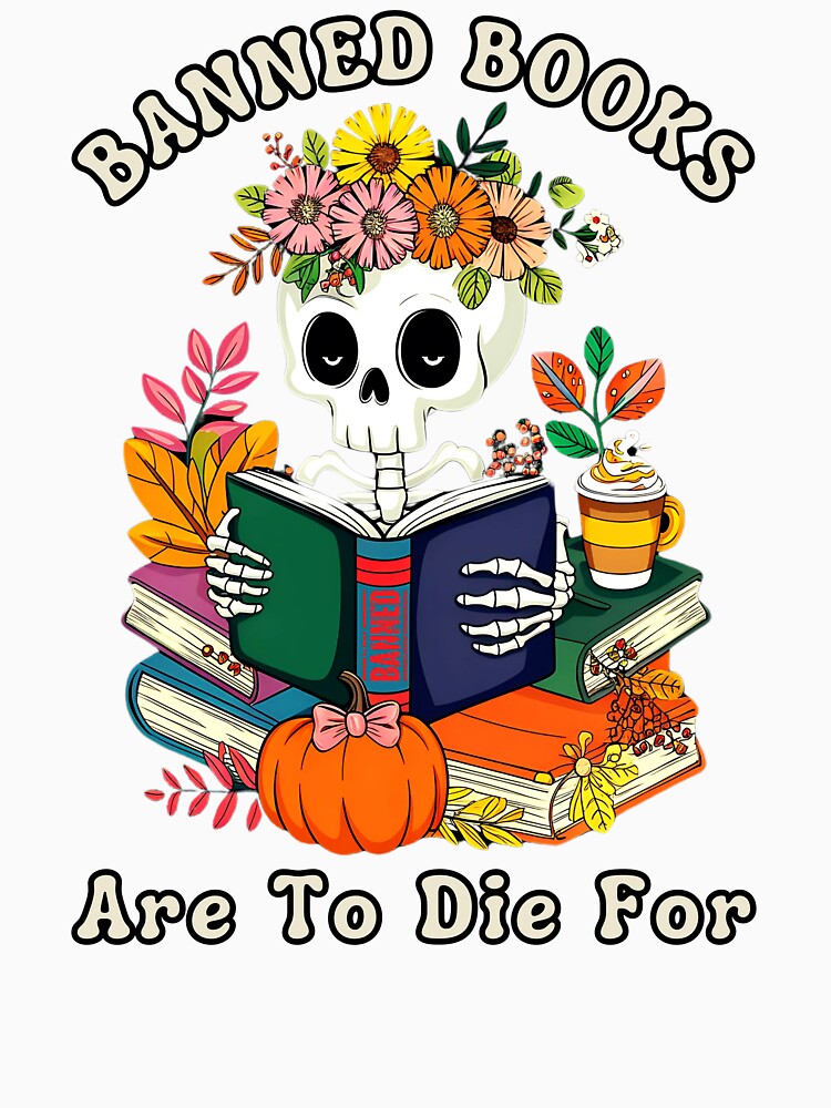 Banned Books Are to Die For by ZenZooVibes