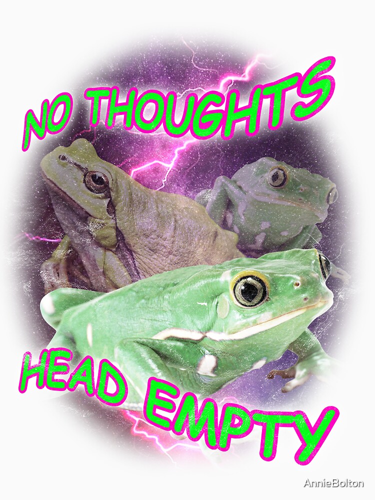 No Thoughts Head Empty Frogs by AnnieBolton