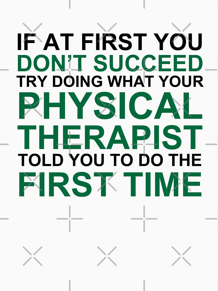 Physical Therapy Humor by GreenTiger