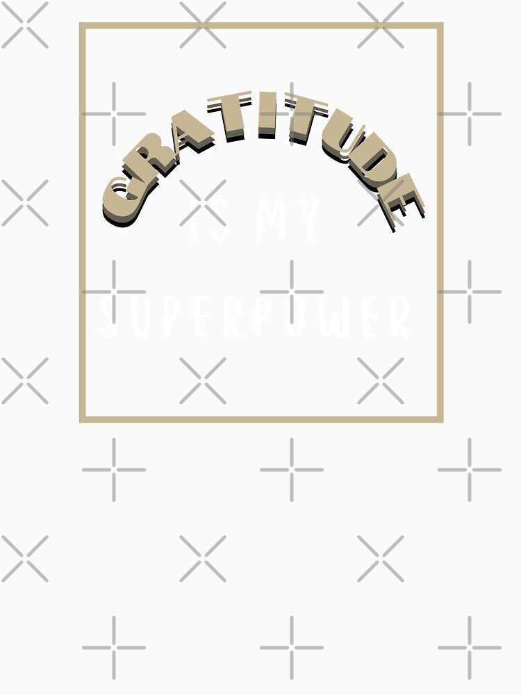 Gratitude Is My Superpower Neutral Boho by NinniSilver