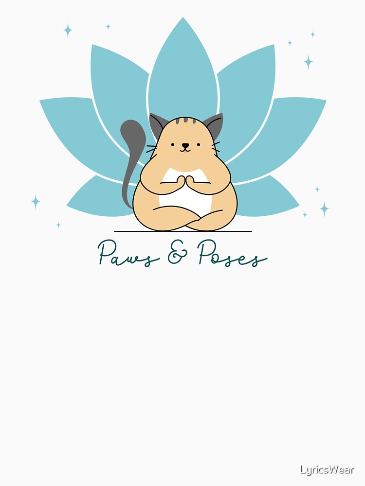 Paws & Poses - Cat Yoga by LyricsWear
