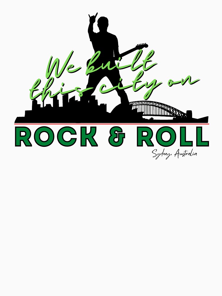 We Built this City - Sydney, Green by Mean-Musician