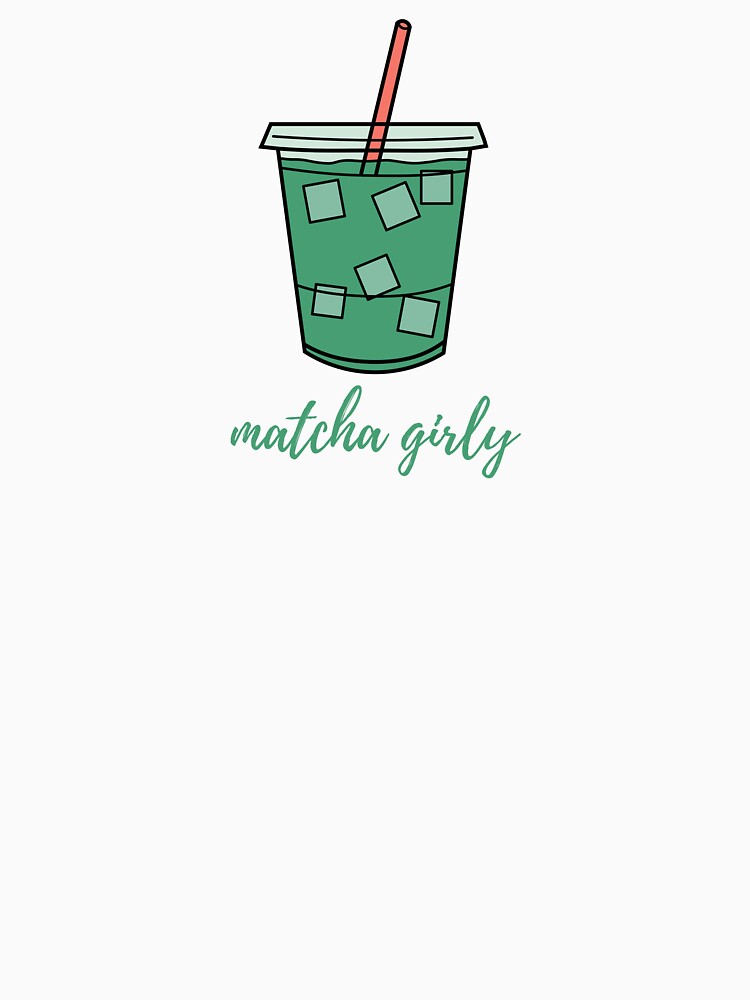 Iced Matcha Girly by moodiemerch