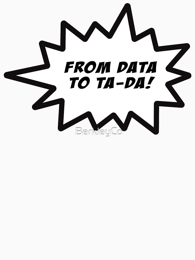 "From Data to Tada" Collection by BerkleyCo