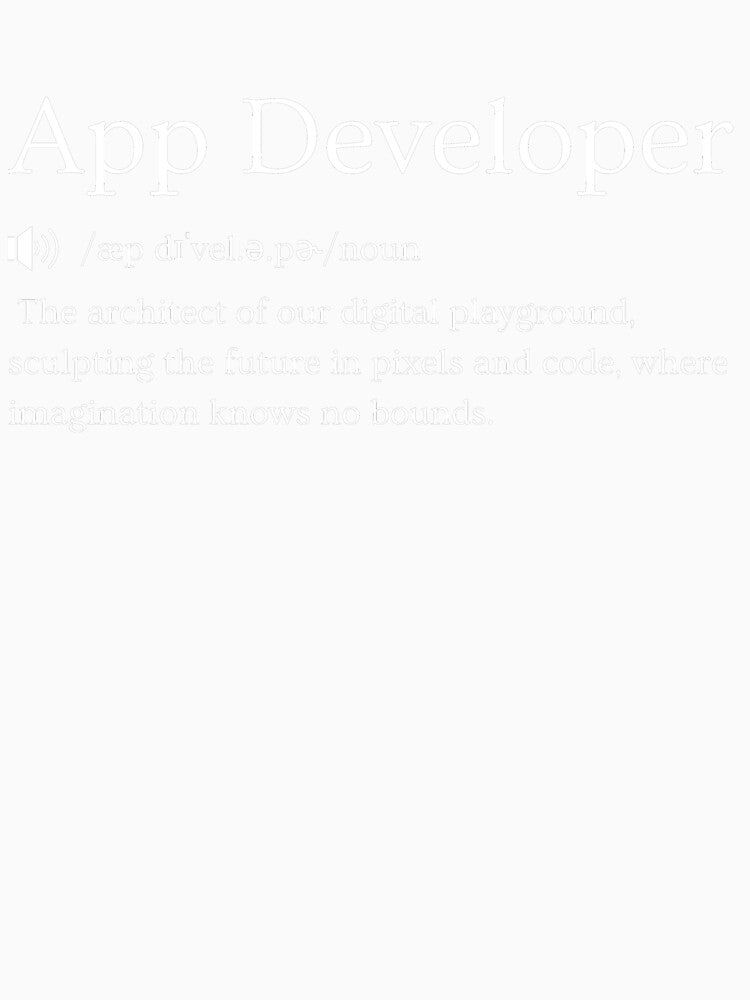 App Developer Funny Definition: Gift for Coworker, Friend, or Special Someone | Perfect for Adding a Dash of Humor to the World of Code and Coffee! by BrooklynRhodes