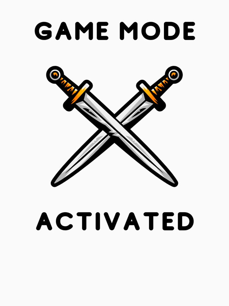 Game mode activated - Two crossed blades - Text based design illustration - Black text by Nemesiscrowd