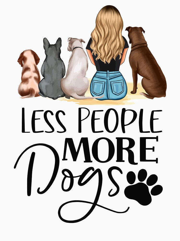 Less People More Dogs Tshirt by SunsetGloww