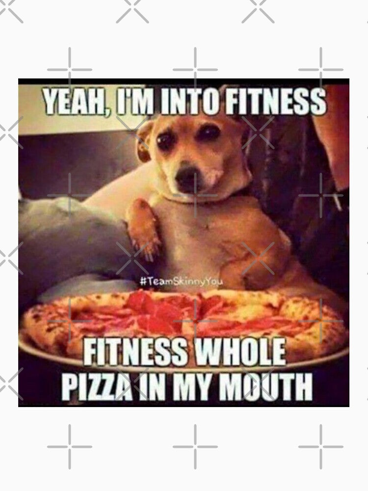 Yeah, I'm not into fitness Fitness whole pizza in my mouth meme by Jau-Qunnie