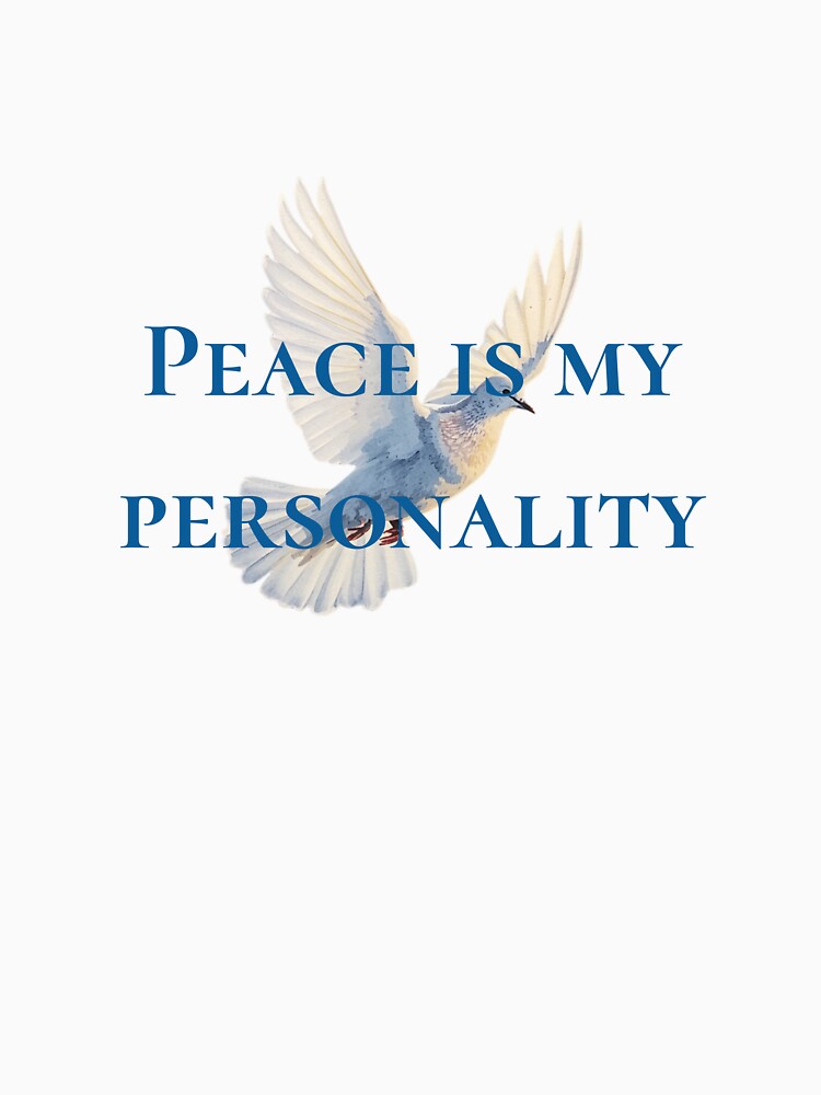 Peace Is My Personality Aesthetic Quote by aax31