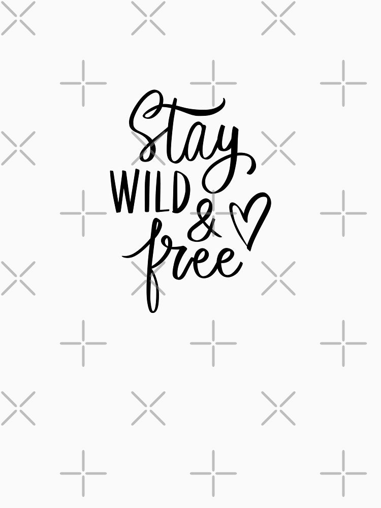 Stay Wild And Free Boho Feminine Quote Design by A Little Unhinged