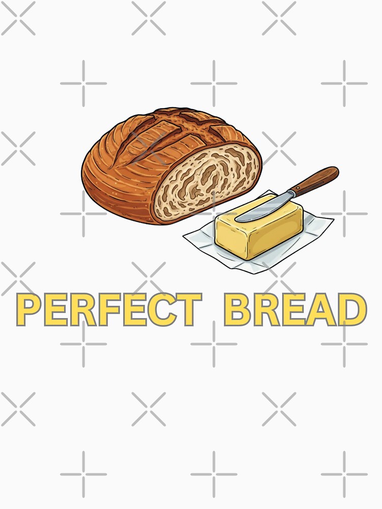 PERFECT BREAD Pop Art | Funny Baker Sourdough T-Shirt Sticker by loccotown168