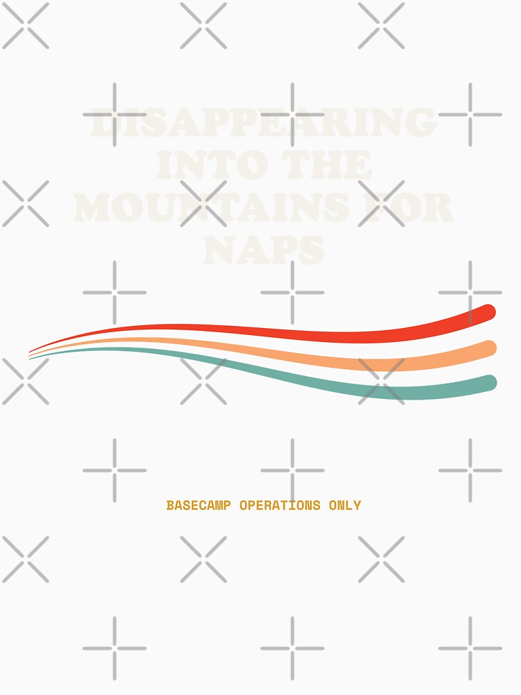 Disappearing Into The Mountains For Naps Funny Alpine Escapism Retro by SlothcoreVibes