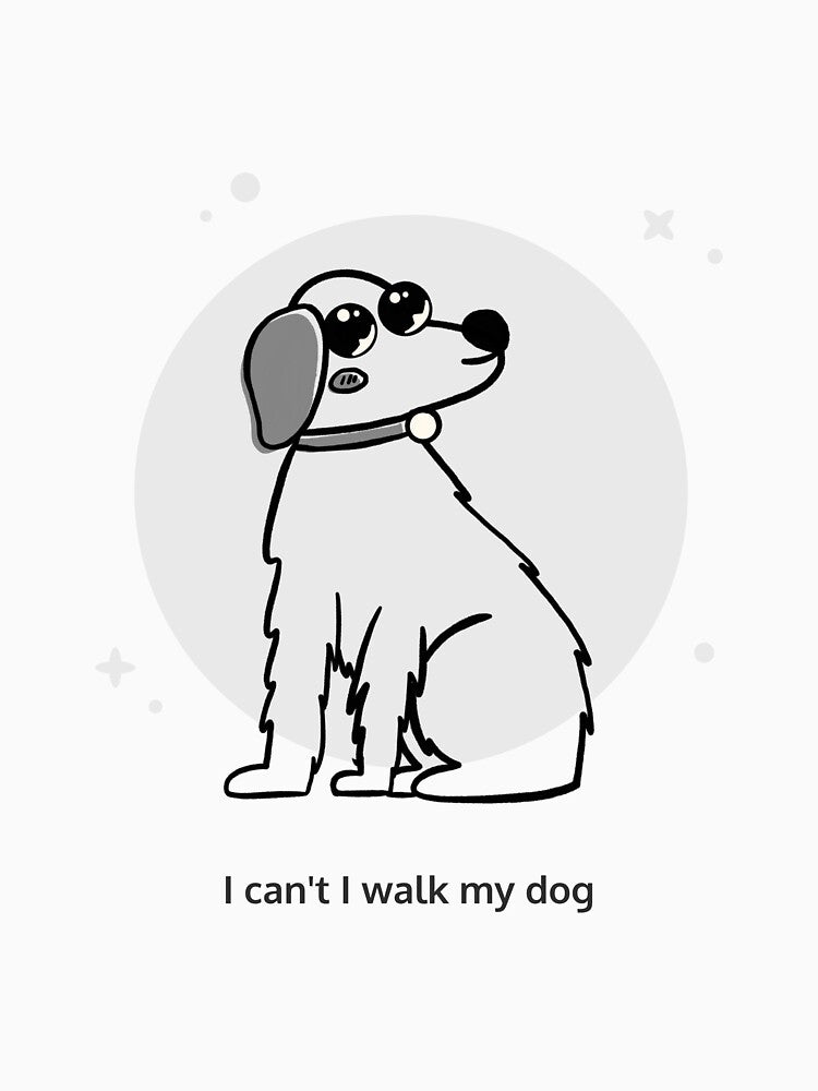 I can't I walk my dog tshirt by Eugenie974