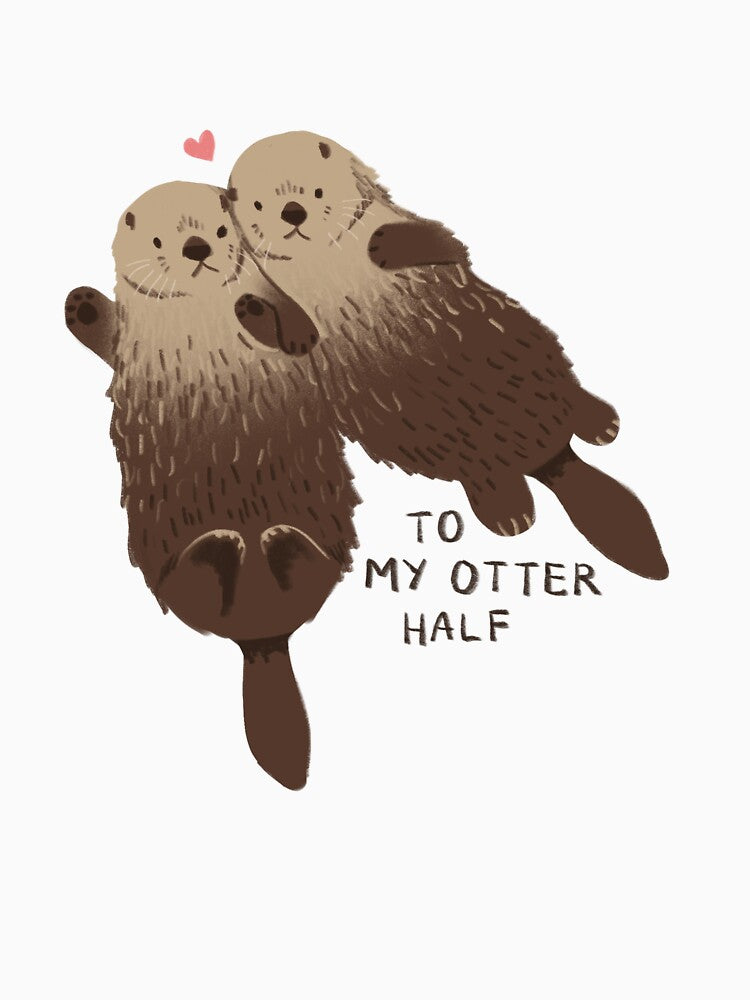 To my otter half by Clara Thorp