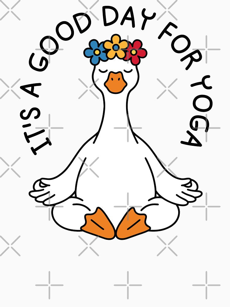 It's A Good Day For Yoga Funny International Yoga Day June 21 Cute Goose Yoga Lover by gunaone-design