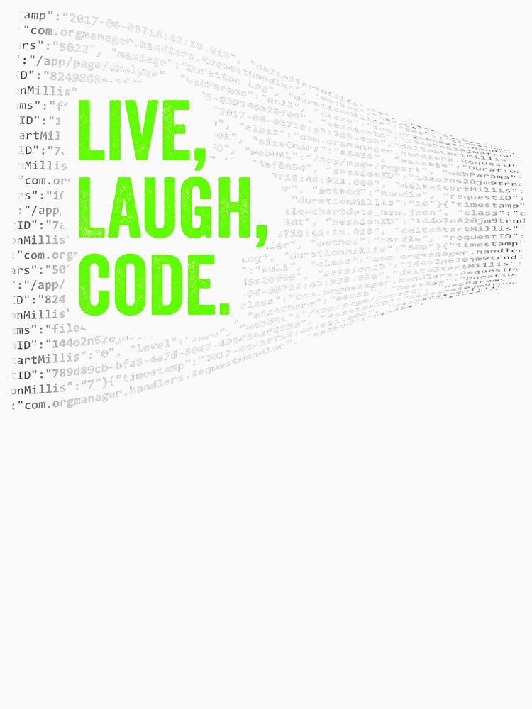 Live Laugh Code by HorizonDesignz