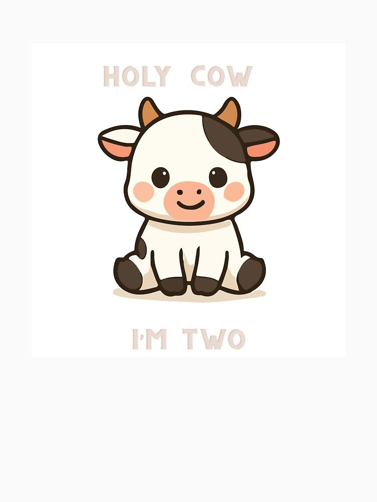 Holy Cow I'm Two by shelbyyytt