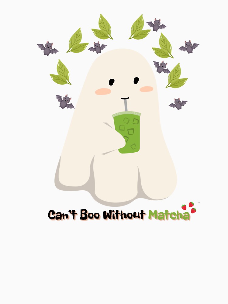 Can’t Boo Without Matcha | Cute Ghost Matcha Halloween Design by RoraLily