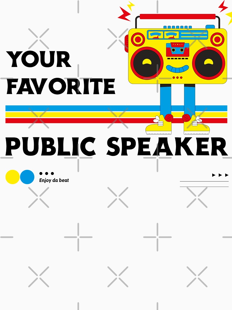 Your Favorite Public Speaker - Retro Boom Box by MnEmzStudio
