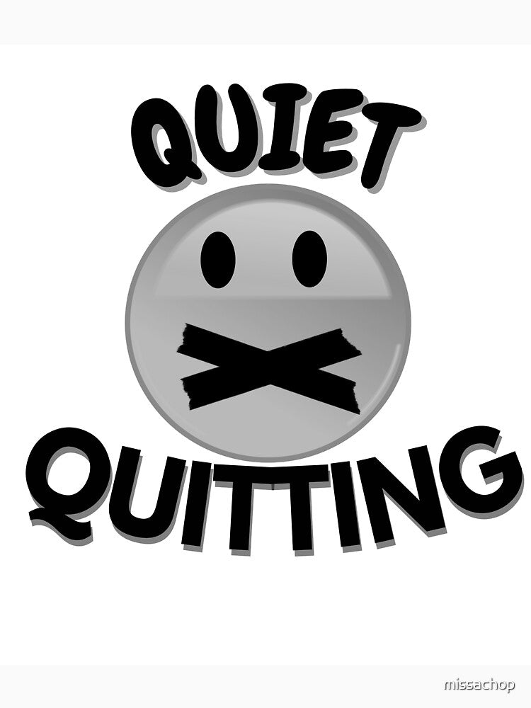 quiet quitting by missachop