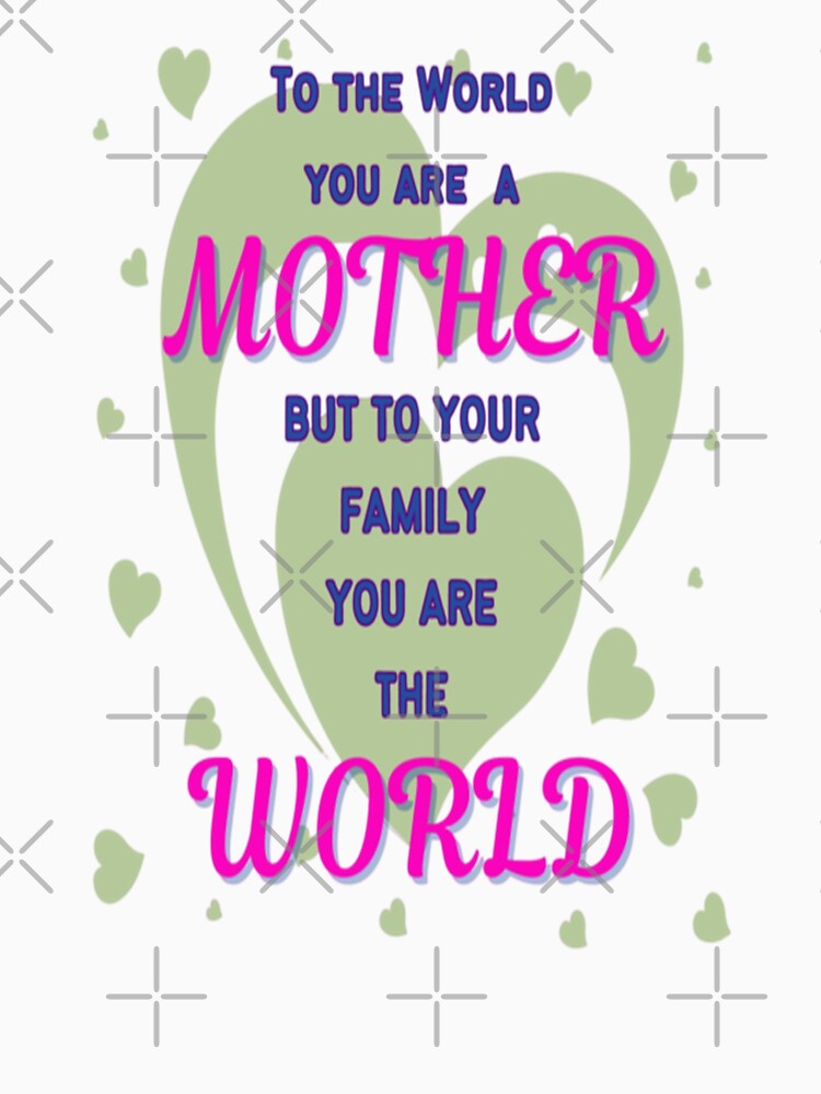 To The World You Are A Mother, Bohemian Mothersday Stepmom Mothersday, Super Mom Super Wife Mothersday by Adri Barnard
