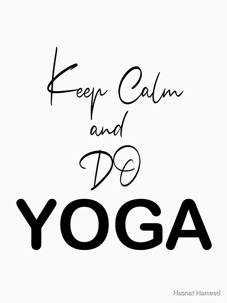 Calm yoga tshirt by Hasnat Hameed