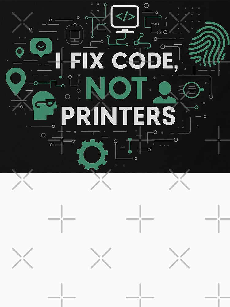 I Fix Code Not Printers – Funny Programmer T-Shirt for Developers by Gold Turtle  Lina