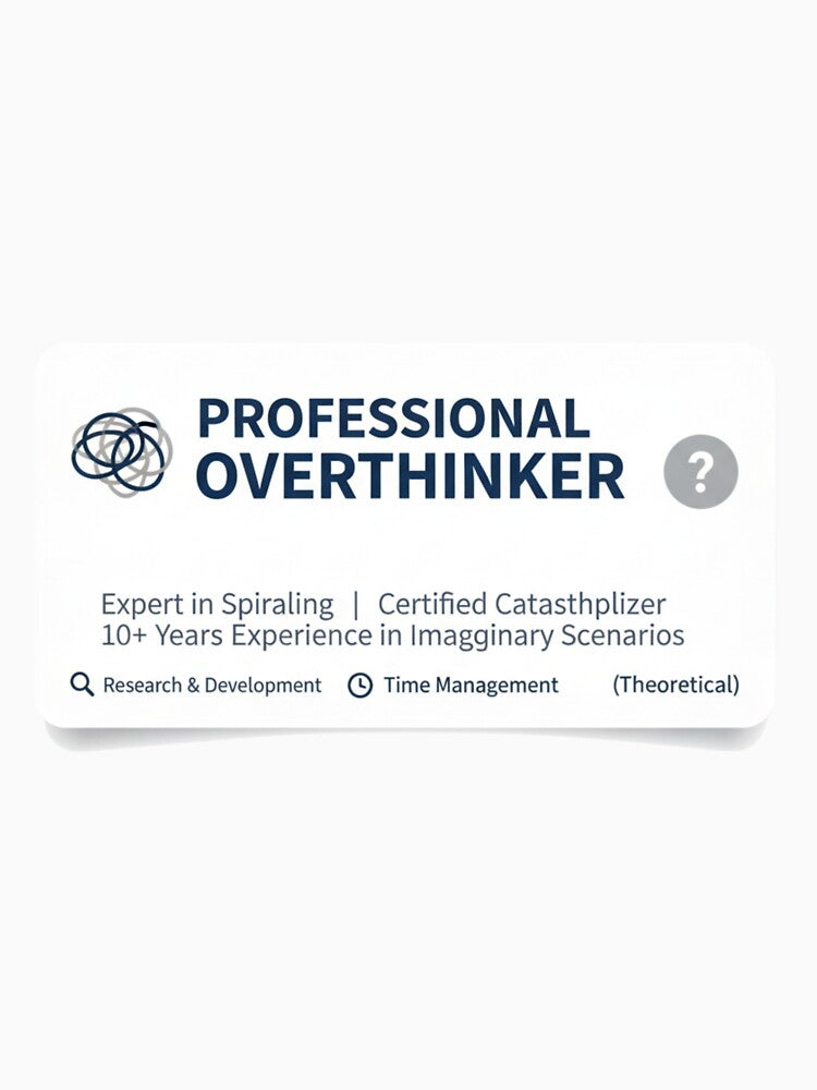 Professional Overthinker Sticker - Anxiety Humor Job Title Funny Mental Health Introvert by RealVibeVault
