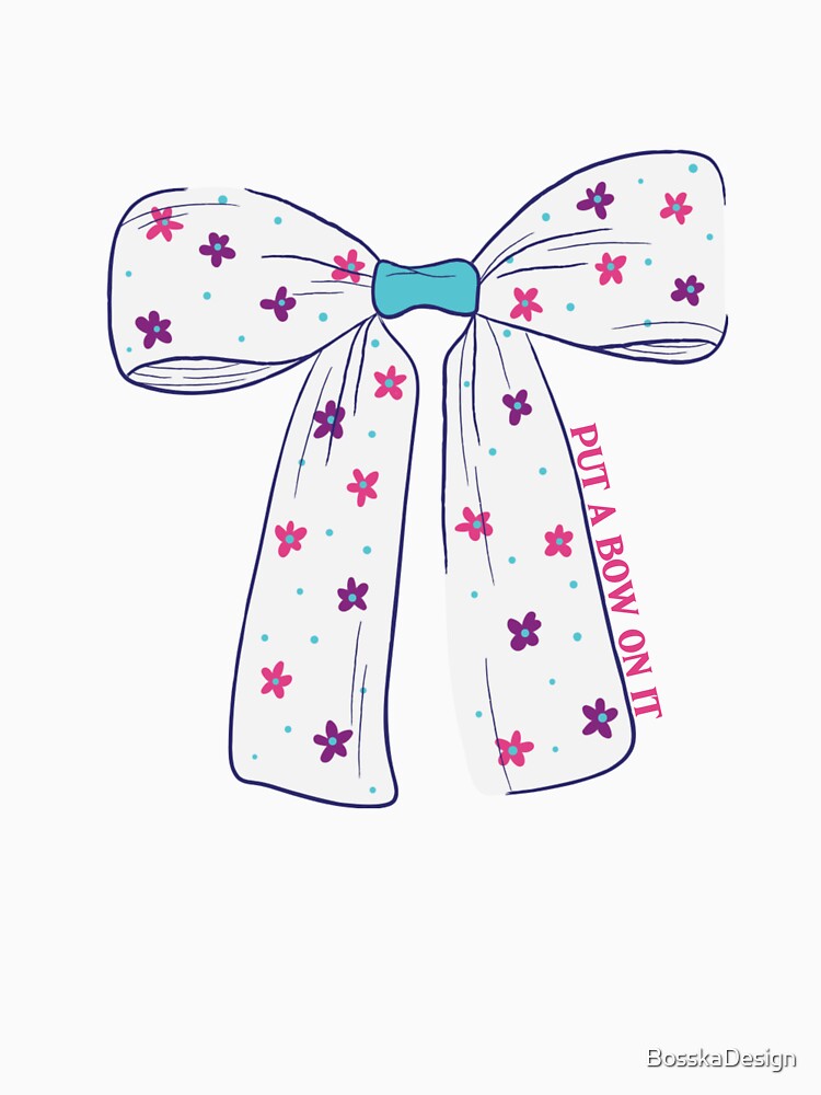 Put a bow on it, floral bow, cute bow with pink flowers, pink aesthetics by BosskaDesign