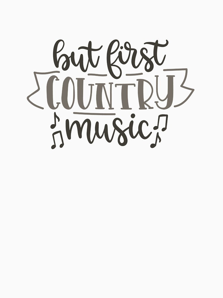 But First Country Music by SpotWarehouse