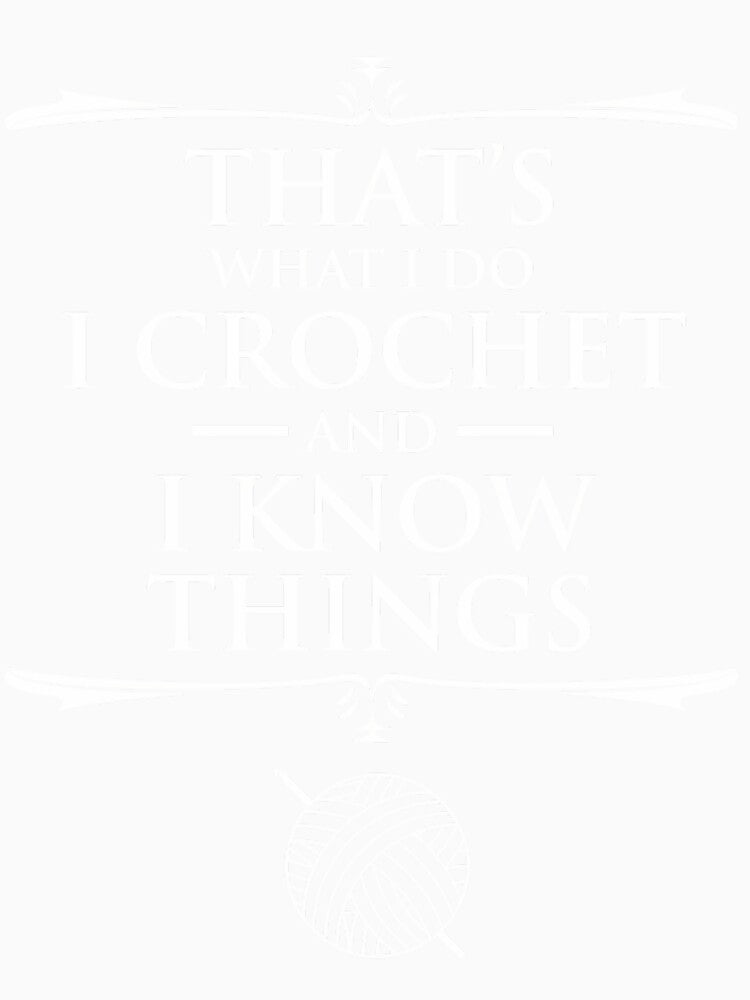Crochet And I Know Things by yrxclpbet35