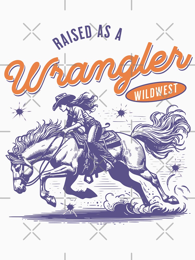 Raised as a Cowgirl - Western Cowgirl Life by CyberWindow