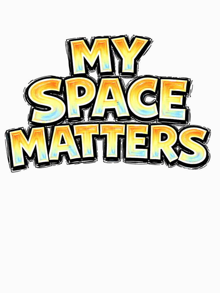 MY SPACE MATTERS – hand drawn childlike typography by Mac Sketches