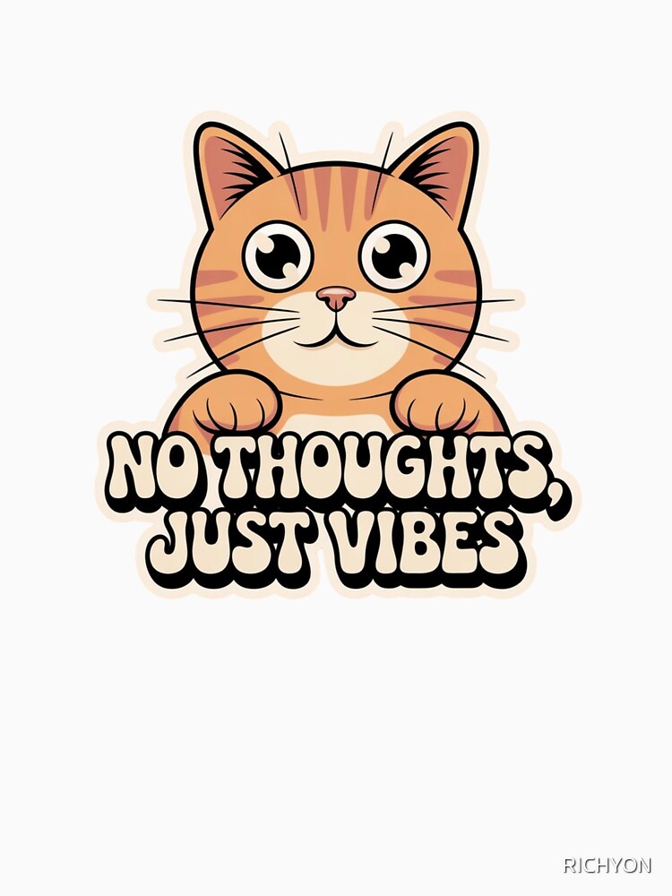 No Thoughts Just Vibes Orange Cat Sticker | Funny Cat Lover Gift by RICHYON