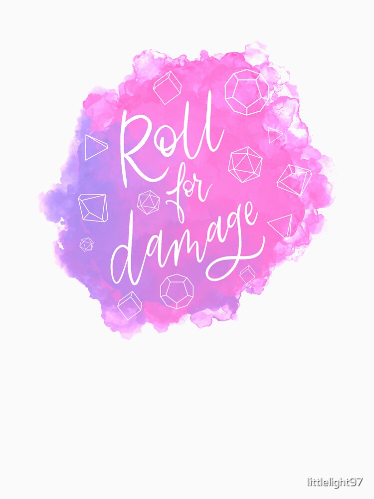 Roll for Damage by littlelight97
