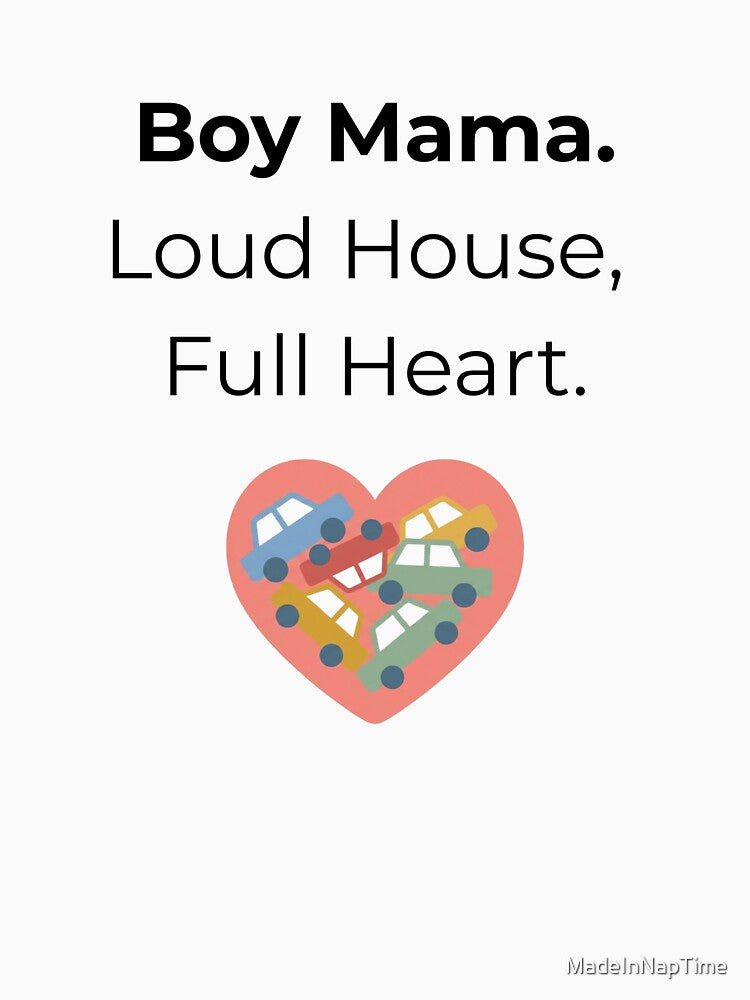 Boy Mama. Loud House, Full Heart. – Heart Filled with Toy Cars Illustration by MadeInNapTime