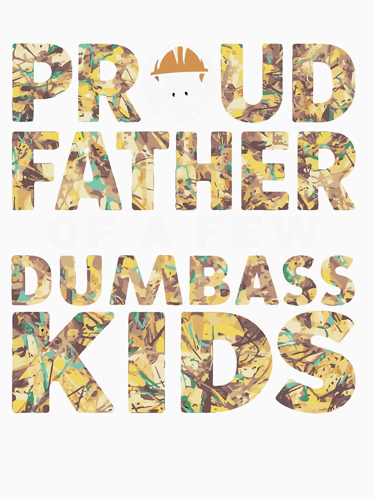 Proud Dad of Goofy Kids - Humorous Fathers Day Apparel Chaos - Proud Dad of Some Quirky Offspring by AUDA-D
