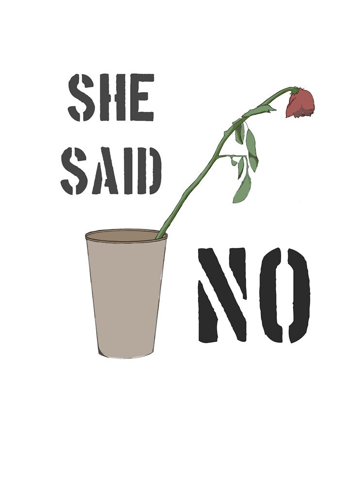 She said NO by KINGHUG